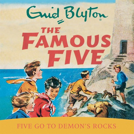Famous Five: Five Go To Demon’s Rocks